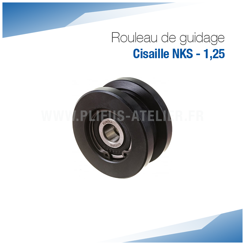 Rouleau de guidage de rechange pour Cisaille NKS - 1,25