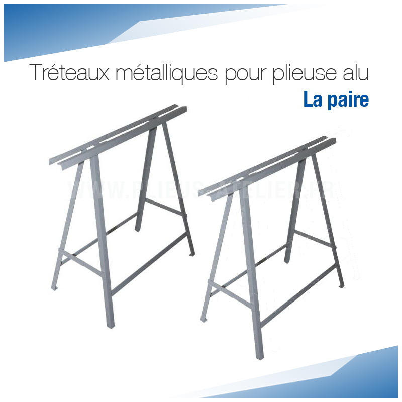 Tréteaux métalliques pour plieuse alu - la paire