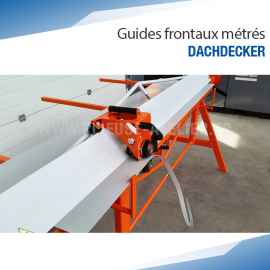Guides frontaux métrés (x2) pour plieuses ZRF - L - DACHDECKER
